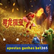 apostas ganhas bet365